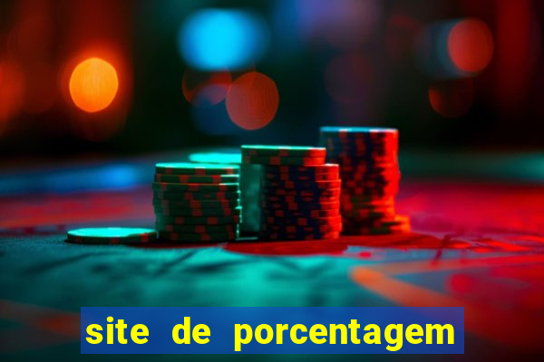 site de porcentagem de jogos slots